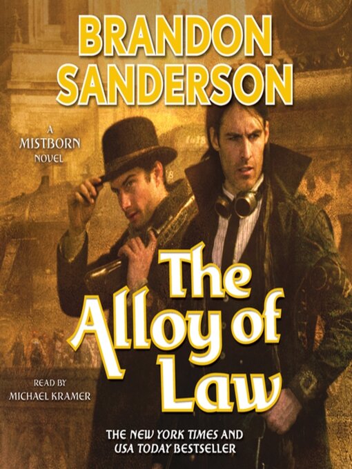 Brandon Sanderson创作的The Alloy of Law作品的详细信息 - 可供借阅